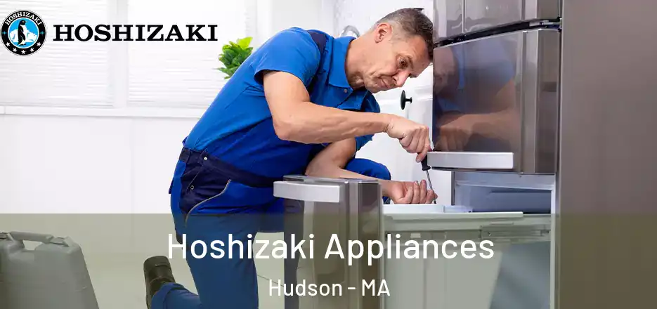  Hoshizaki Appliances Hudson - MA