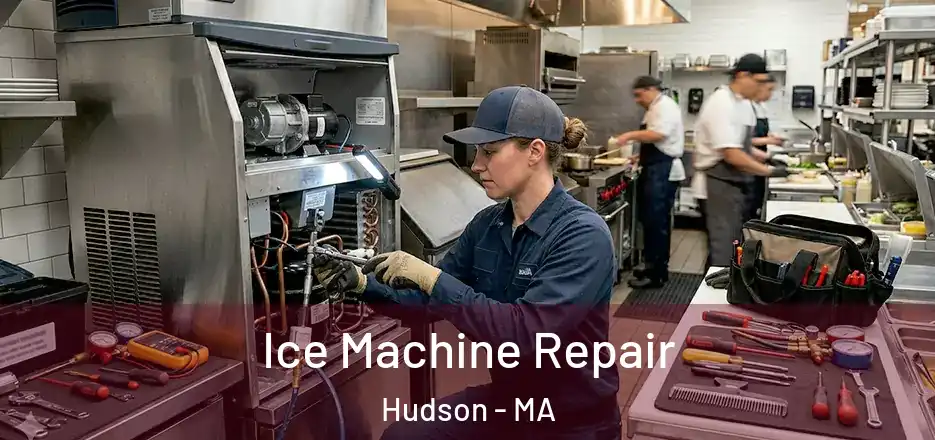 Ice Machine Repair Hudson - MA