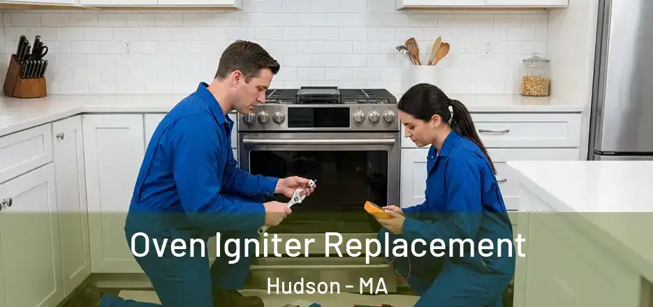  Oven Igniter Replacement Hudson - MA