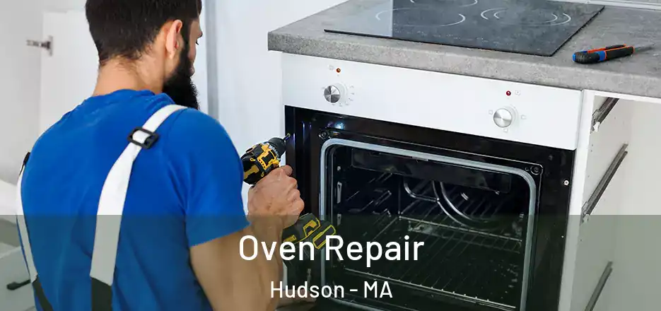 Oven Repair Hudson - MA
