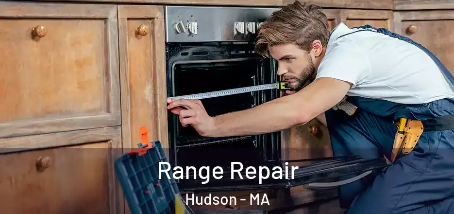  Range Repair Hudson - MA