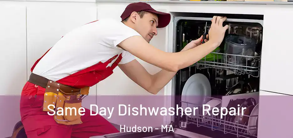 Same Day Dishwasher Repair Hudson - MA