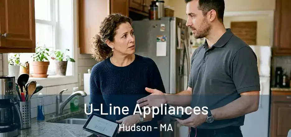  U-Line Appliances Hudson - MA