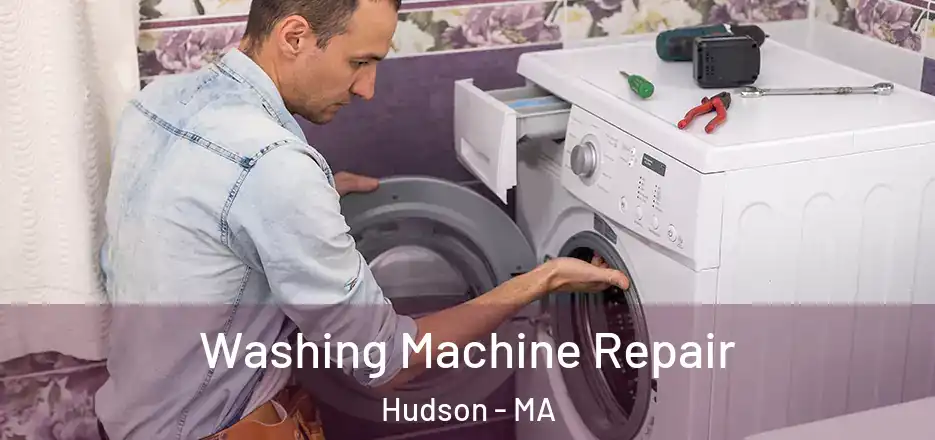 Washing Machine Repair Hudson - MA